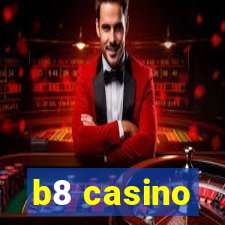 b8 casino